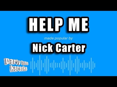 Nick Carter - Help Me