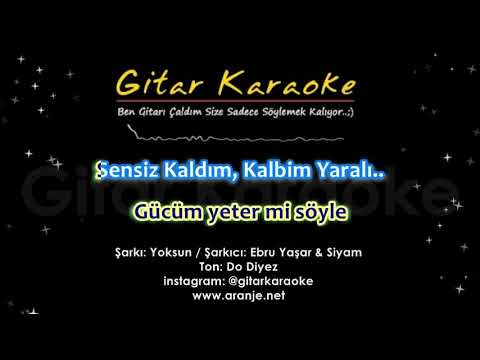 Yoksun (Ebru Yaşar & Siyam)