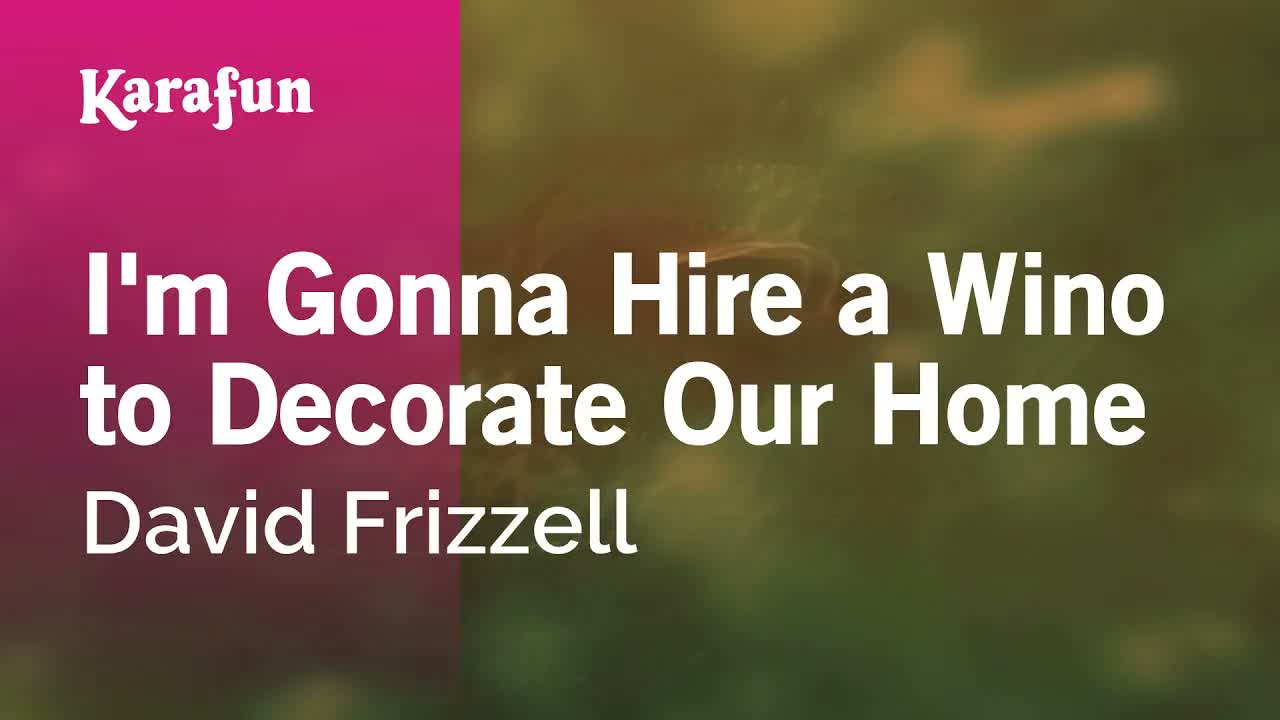 David Frizzell - I'm Gonna Hire a Wino to Decorate Our Home