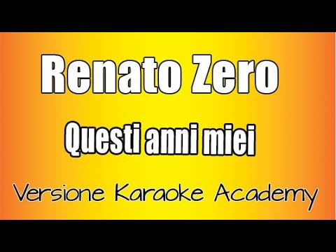 Renato Zero - Questi anni miei