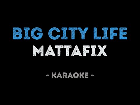 Mattafix - Big City Life