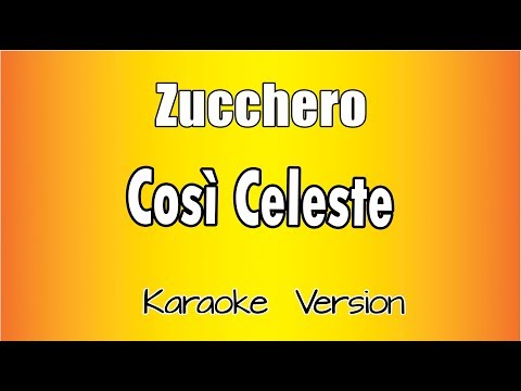 Zucchero - Così Celeste