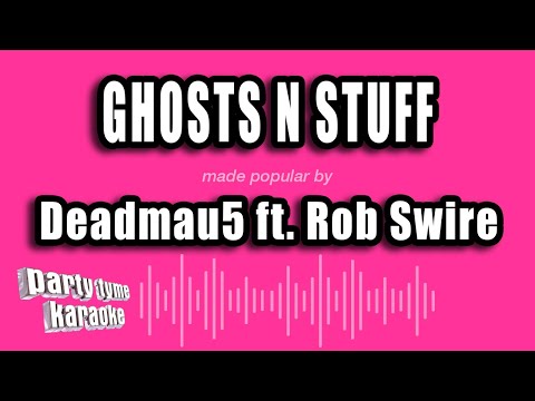Deadmau5 feat. Rob Swire - Ghosts N Stuff