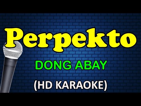 Dong Abay - PERPEKTO