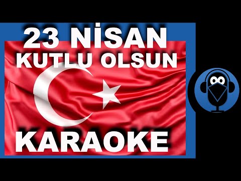 23 NİSAN KUTLU OLSUN
