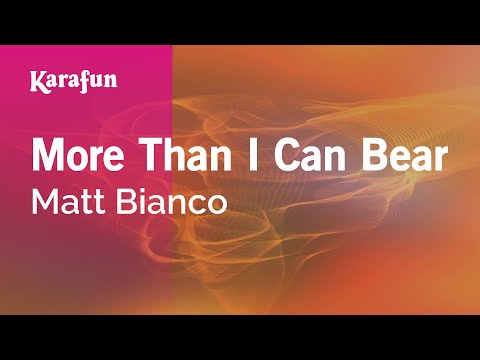 Matt Bianco - More Than I Can Bear
