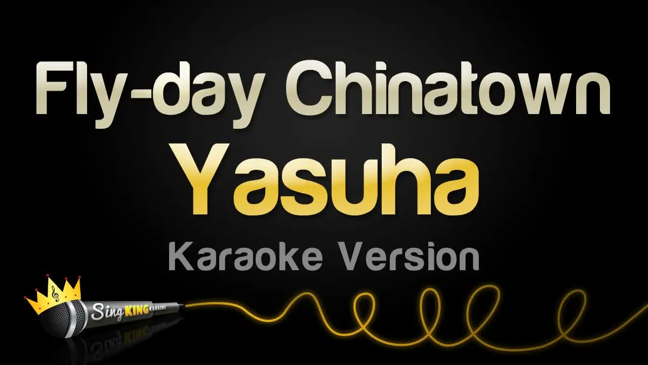 Yasuha - Fly-day Chinatown