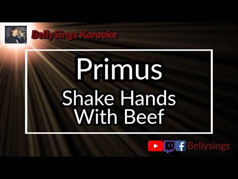 Primus - Shake Hands With Beef