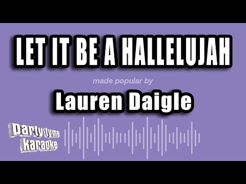 Lauren Daigle - Let It Be a Hallelujah