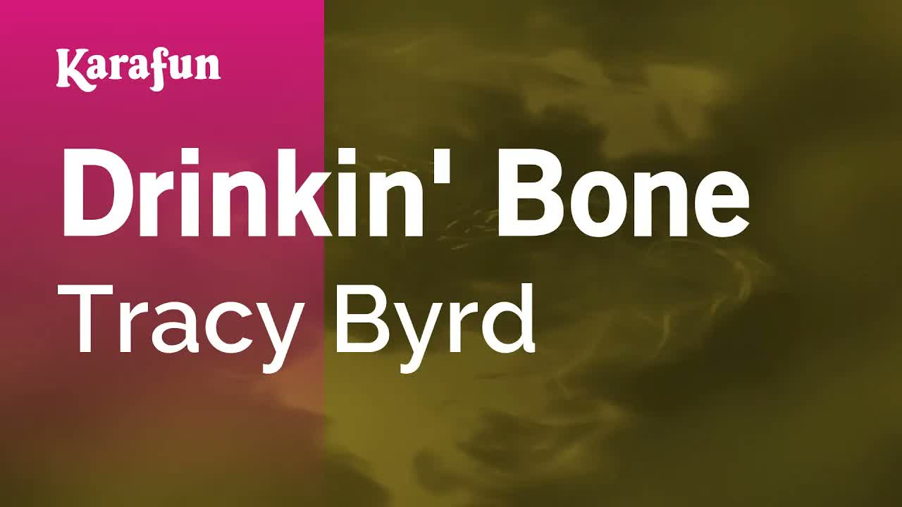 Tracy Byrd - Drinkin' Bone