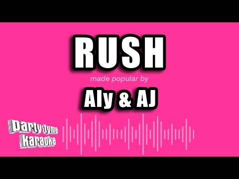 Aly & AJ - Rush