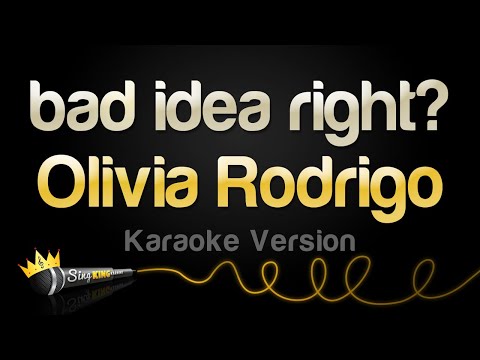 Olivia Rodrigo - bad idea right?