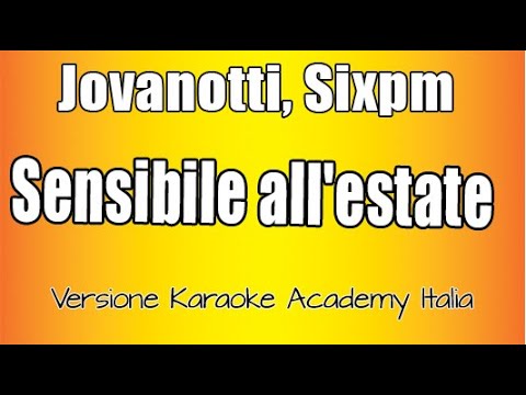 Jovanotti, Sixpm - Sensibile all'estate