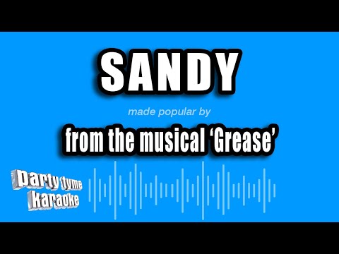 Grease - Sandy