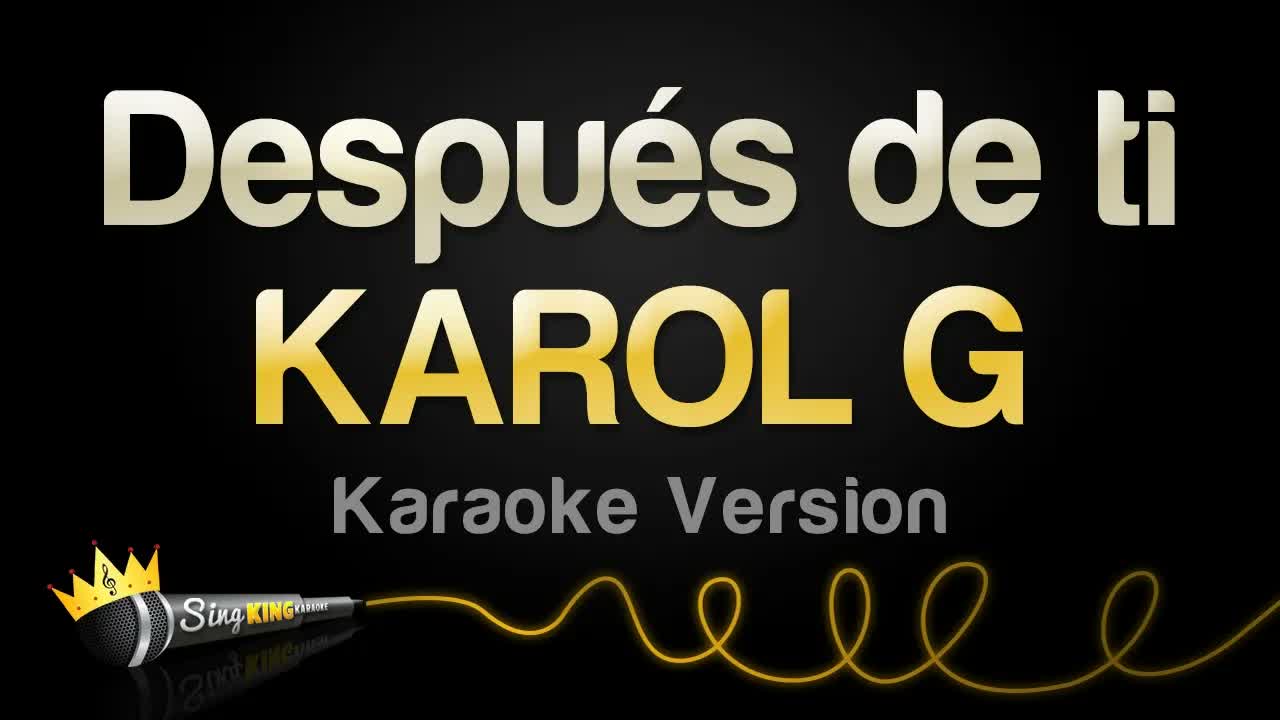 KAROL G - Después de ti