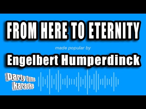 Engelbert Humperdinck - From Here To Eternity