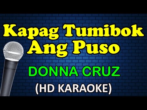 Donna Cruz - KAPAG TUMIBOK ANG PUSO