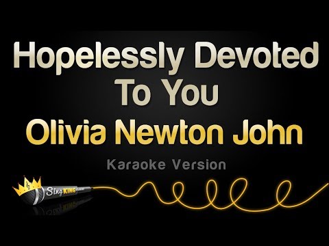Olivia Newton John - Hopelessly Devoted To You