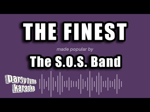 The S.O.S. Band - The Finest