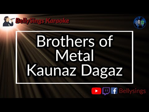 Brothers of Metal - Kaunaz Dagaz