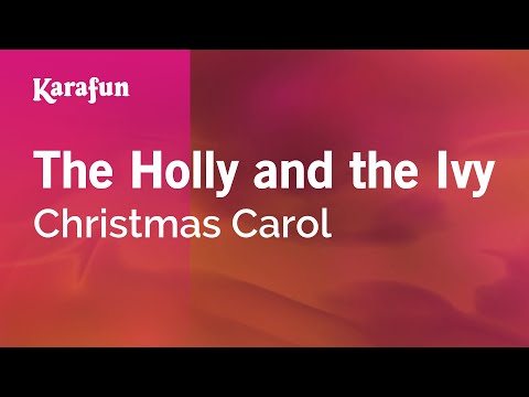 Christmas Carol - The Holly and the Ivy