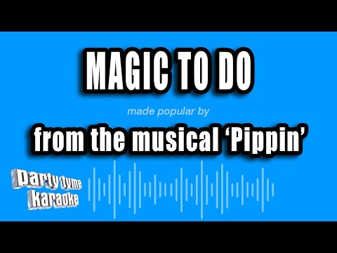 Pippin - Magic To Do