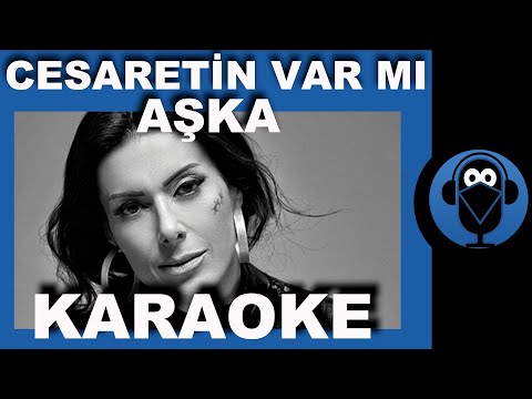 Gülay - Cesaretin Var mı Aşka