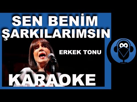 Sen Benim Şarkılarımsın / Erkek Tonu / COVER