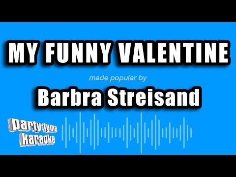 Barbra Streisand - My Funny Valentine