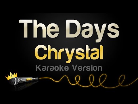 Chrystal - The Days