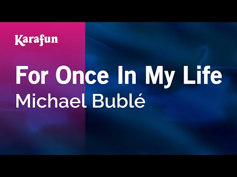 Michael Bublé - For Once In My Life