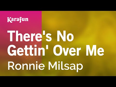 Ronnie Milsap - (There's) No Gettin' Over Me