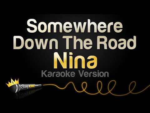 Nina - Somewhere Down the Road