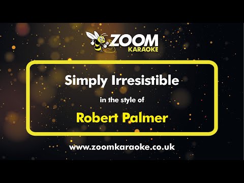 Robert Palmer - Simply Irresistible