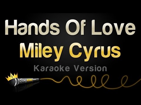 Miley Cyrus - Hands Of Love