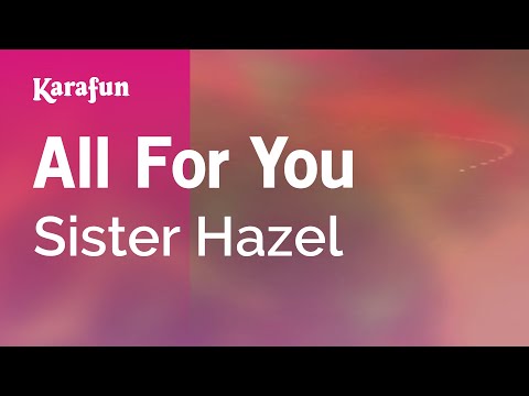 Sister Hazel - All for You
