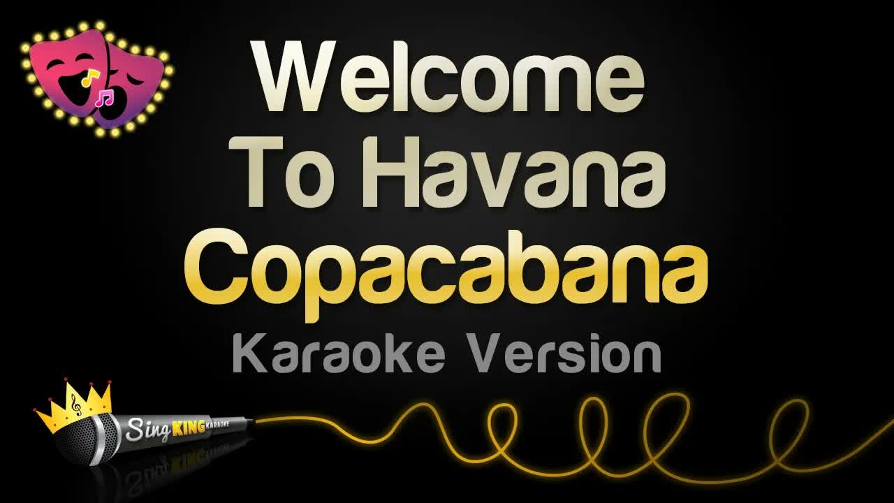 Copacabana - Welcome To Havana