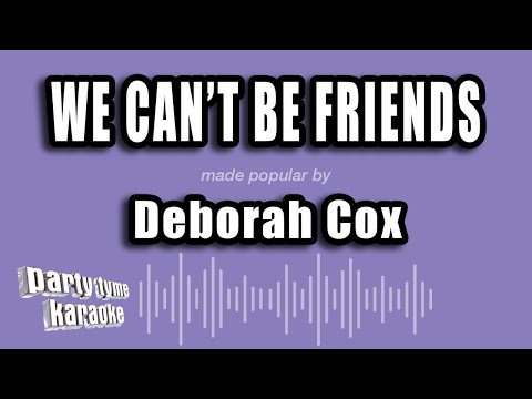 Deborah Cox - We Can't Be Friends