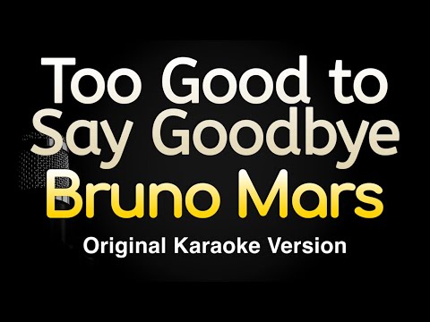 Bruno Mars - Too Good to Say Goodbye