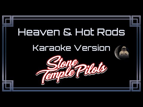 Stone Temple Pilots Heaven & Hot Rods [UVR]