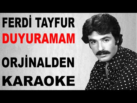 FERDİ TAYFUR DUYURAMAM