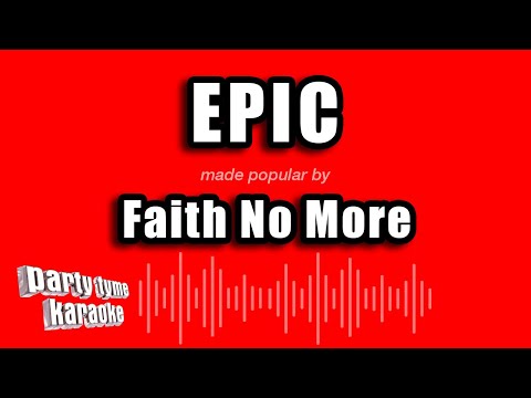 Faith No More - Epic