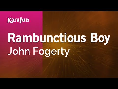 John Fogerty - Rambunctious Boy