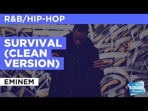 Eminem - Survival (Clean version)