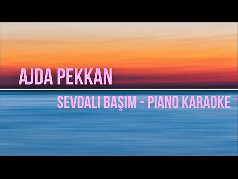 Sevdalı Başım Karaoke - Ajda Pekkan (Bbm - Si bemol tonda)