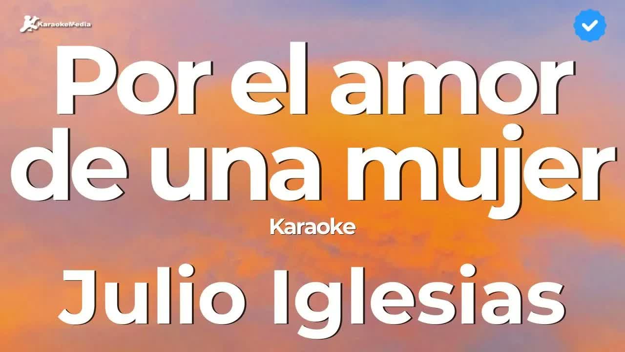 Julio Iglesias - Por el amor de una mujer