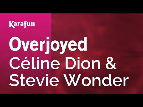 Celine Dion & Stevie Wonder - Overjoyed