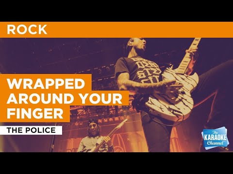 The Police - Wrapped Around Your Finger
