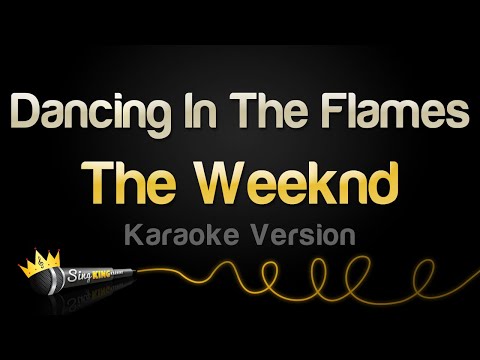 The Weeknd - Dancing In The Flames