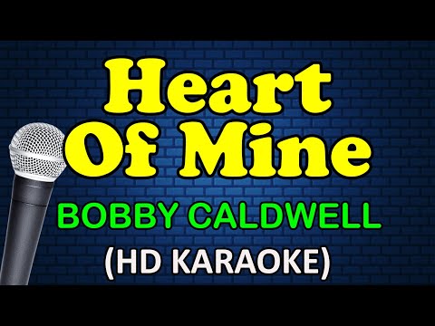 Bobby Caldwell - HEART OF MINE